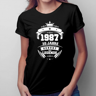 1987 Geburt einer Legende 35 Jahre! - Damen t-shirt mit Aufdruck