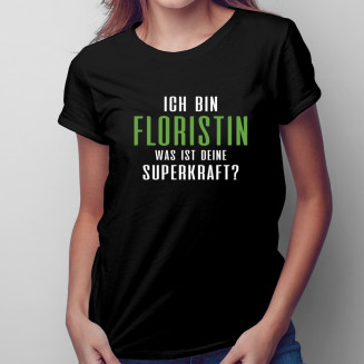 Ich bin Floristin - was ist deine Superkraft?
