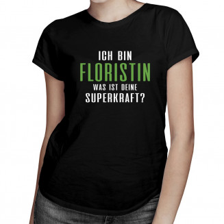 Ich bin Floristin - was ist deine Superkraft?