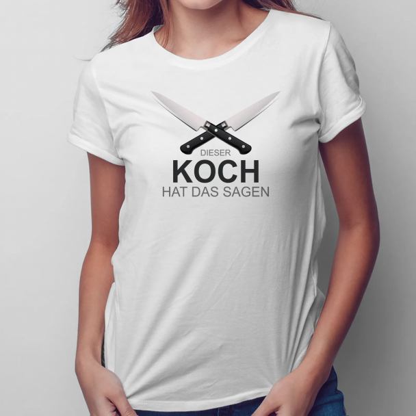 Dieser Koch hat das Sagen Dieser Koch hat das Sagen