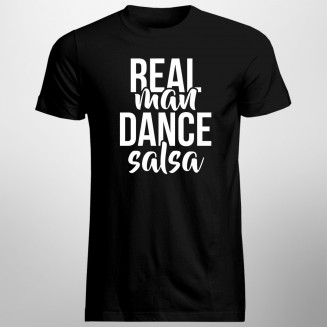 Real man dance salsa - Herren t-shirt mit Aufdruck