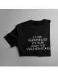 Ich bin verheiratet - ich habe jeden Tag Valentinstag - Damen T-Shirt Mit Aufdruck