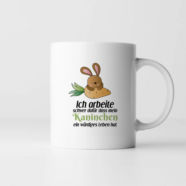 Ich arbeite schwer dafür, dass mein Kaninchen ein würdiges Leben hat Ich arbeite schwer dafür, dass mein Kaninchen ein würdiges Leben hat