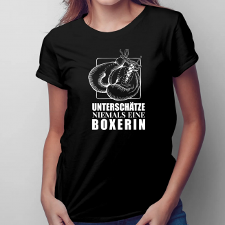 Unterschätze niemals eine Boxerin! - Damen T-Shirt Mit Aufdruck