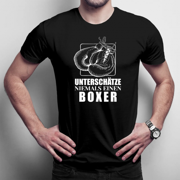Unterschätze niemals einen Boxer! Unterschätze niemals einen Boxer!