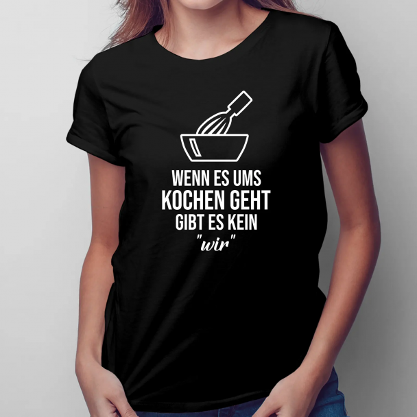 Wenn es ums Kochen geht, gibt es kein „wir“ Wenn es ums Kochen geht, gibt es kein „wir“
