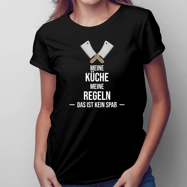 Meine Küche, meine Regeln, das ist kein Spaß Meine Küche, meine Regeln, das ist kein Spaß