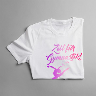 Zeit für Gymnastik! - damen t-shirt mit Aufdruck