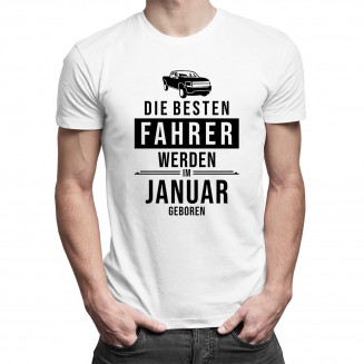 Die besten Fahrer werden im Januar geboren - Herren t-shirt mit Aufdruck