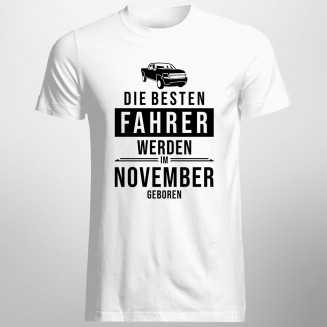 Die besten Fahrer werden im November geboren - Herren t-shirt mit Aufdruck