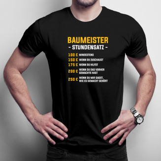 Baumeister - Stundensatz - Herren t-shirt mit Aufdruck