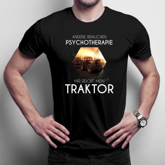 Andere brauchen Psychotherapie - mir reicht mein Traktor - Herren t-shirt mit Aufdruck