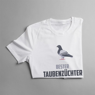 Bester Taubenzüchter im ganzen Dorf - Herren t-shirt mit Aufdruck