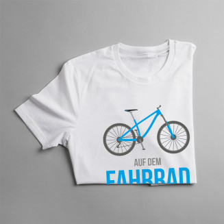  Auf dem Fahrrad ist das Leben besser - Herren und Damen t-shirt mit Aufdruck