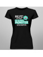 Hilfe! Ich habe ein kleines Monster geschaffen - Damen t-shirt mit Aufdruck