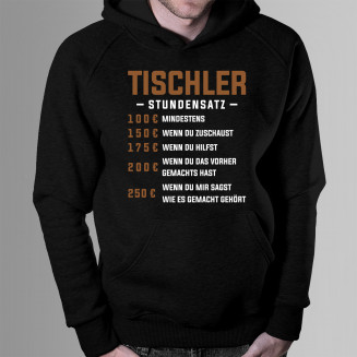 Tischler - Stundensatz - Herren-Sweatshirt mit Aufdruck