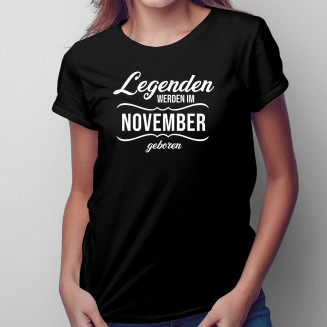 Legenden werden im November geboren