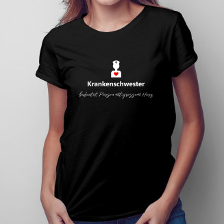 Krankenschwester bedeutet Person mit großem Herz - Damen t-shirt mit Aufdruck